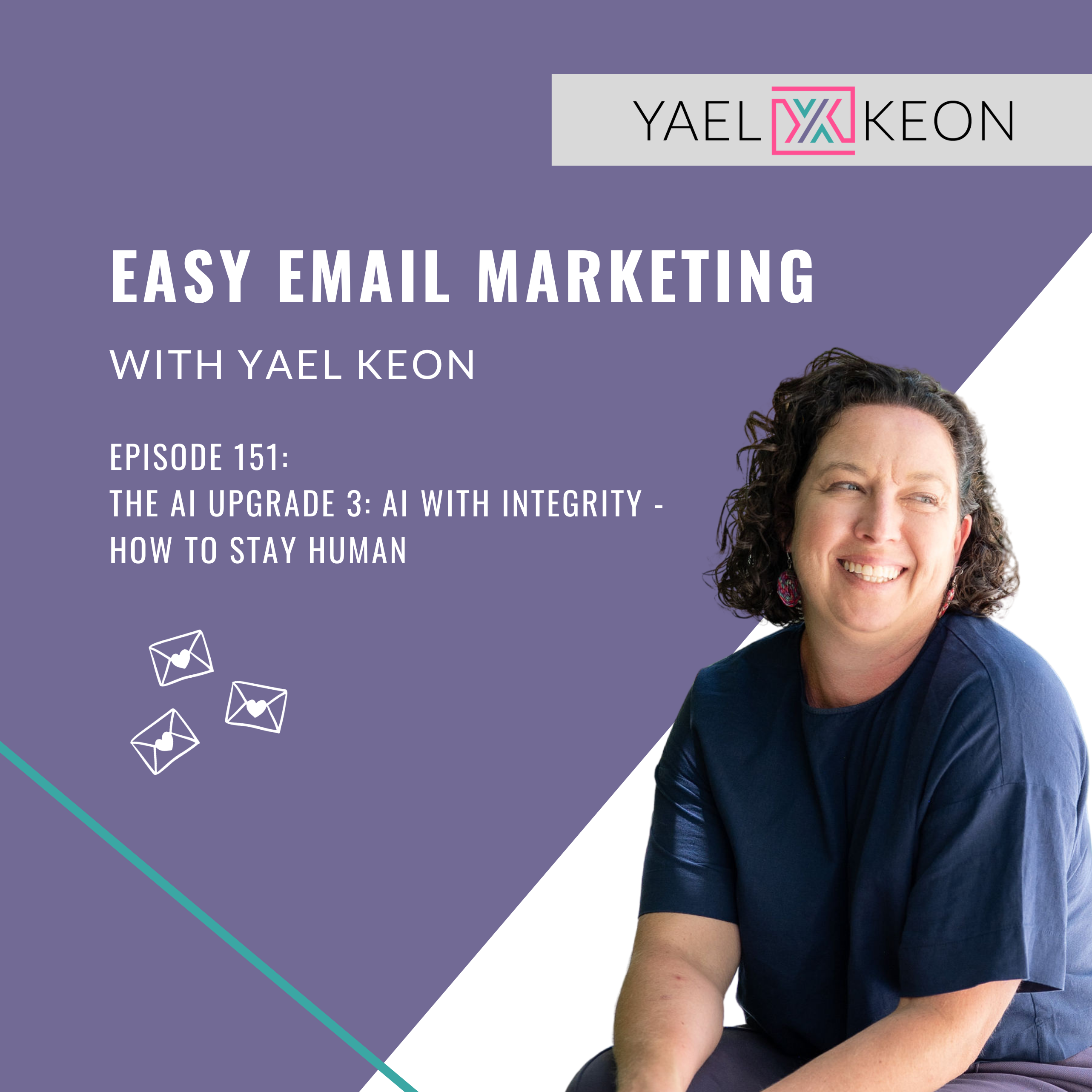 The AI Upgrade 3: AI with Integrity - How to Stay Human