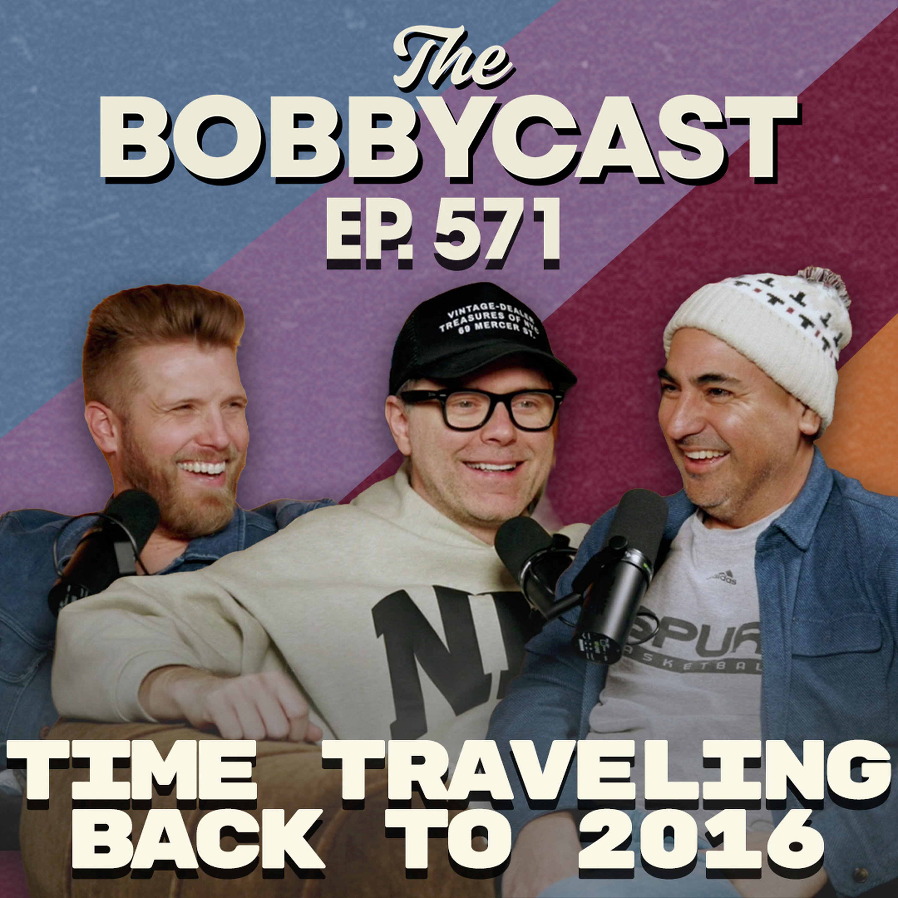 BOBBYCAST - #571 - We Time Travel to 2016 + Top Music and Pop Culture Moments from 10 Years Ago