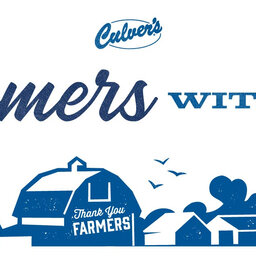 Culver's: To Farmers With Love