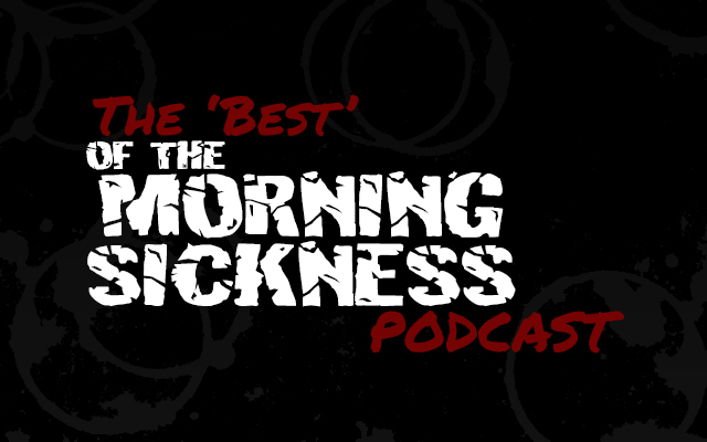 Best of the Morning Sickness - The One with Dad Bods episode artwork