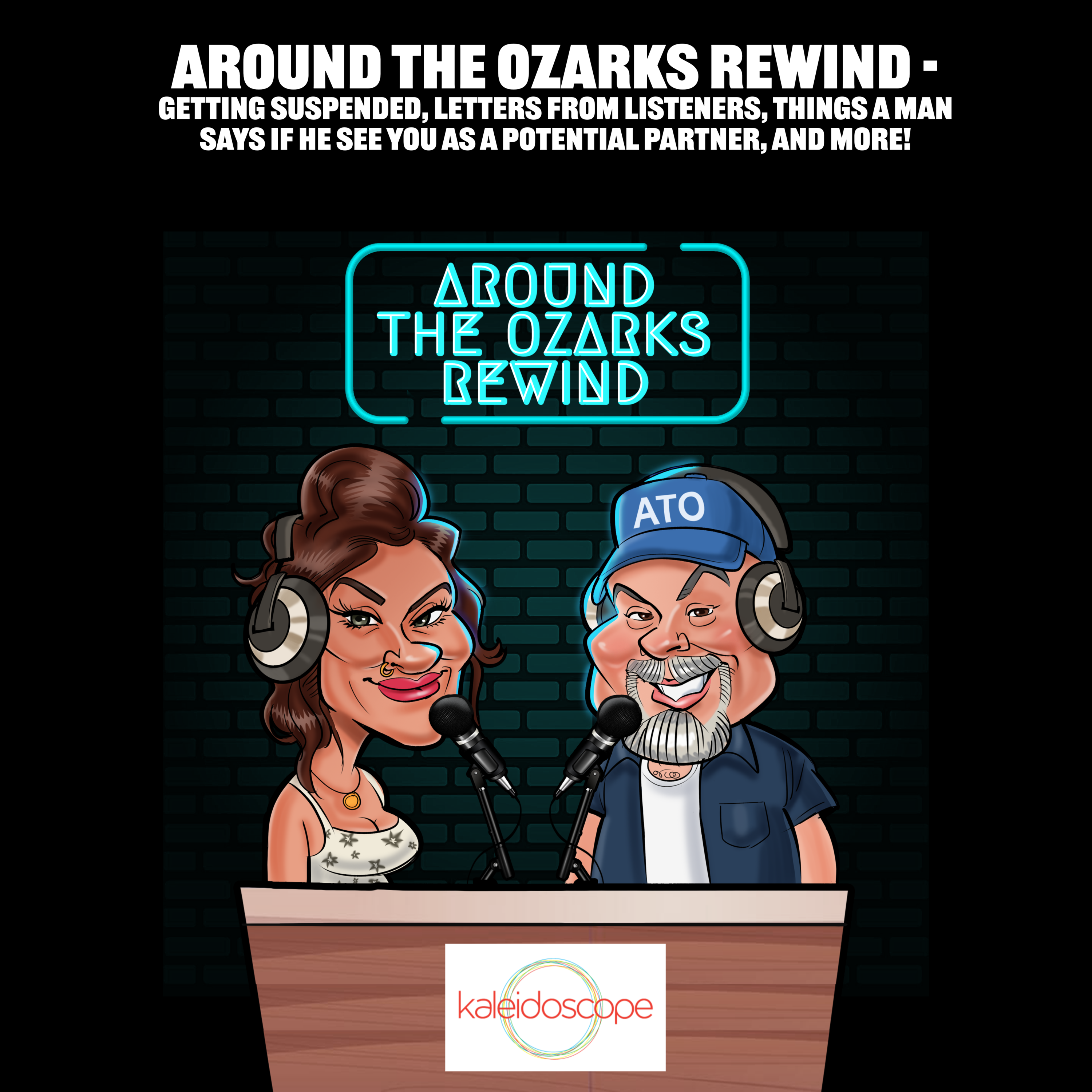 Getting SUSPENDED, letters from listeners, things a MAN SAYS if he see you as a POTENTIAL PARTNER, and more!