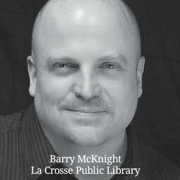 Barry McKnight from the La Crosse Public Library