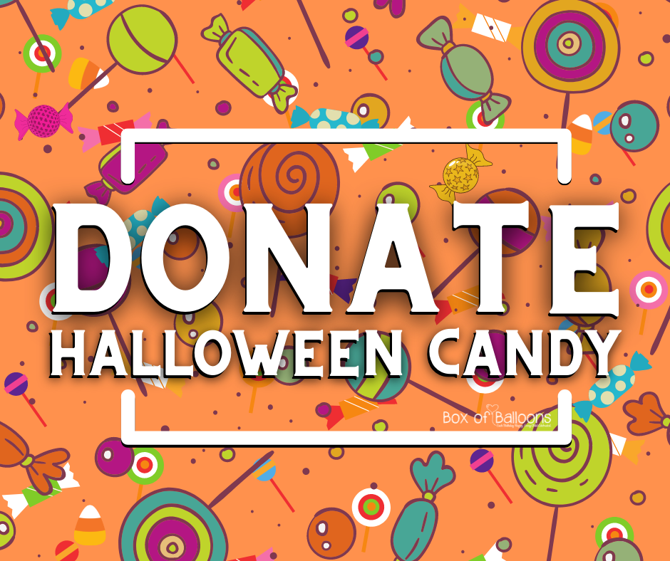 Donate Halloween Candy to Box of Balloons