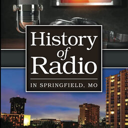 The History of Radio in Springfield, MO