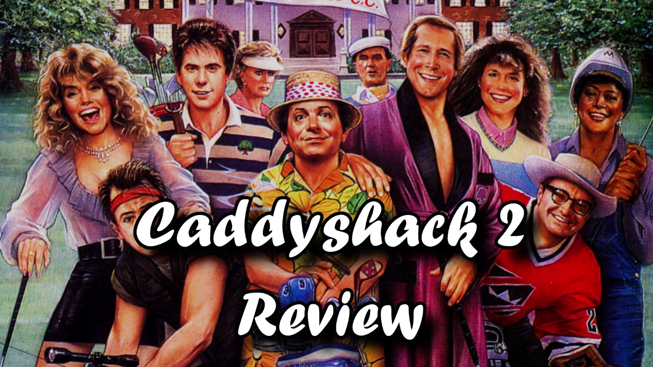 Caddyshack 2 Movie Review - 10/11/2021