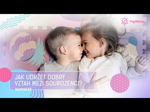 Sourozenecké vztahy - Jak je zlepšit?