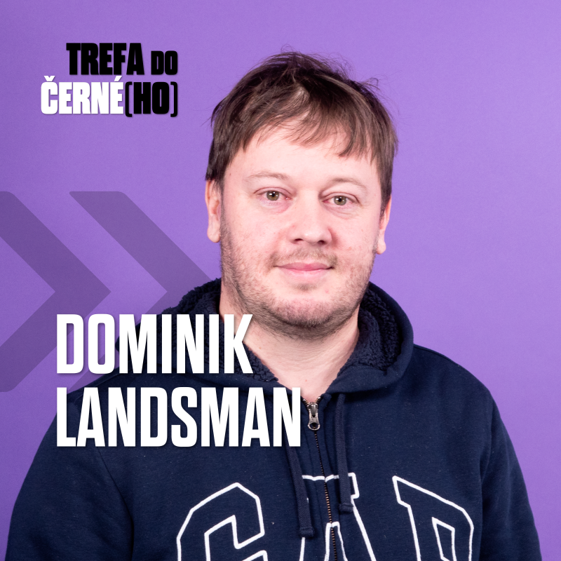 Dominik Landsman: Mateřská je spíš voser než dovolená, podle syna jsem trapnej episode artwork