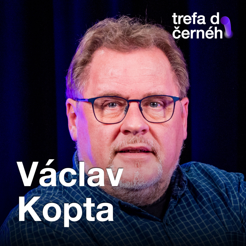 Václav Kopta: Na restart herecké kariéry není aplikace ani knížka. Musíte mít kliku episode artwork