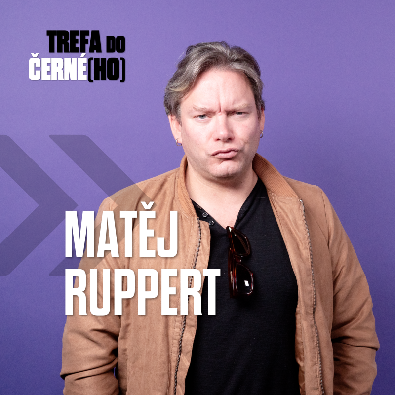 Matěj Ruppert: Jestli mi Bruno Mars zavolá, tak ne neřeknu episode artwork