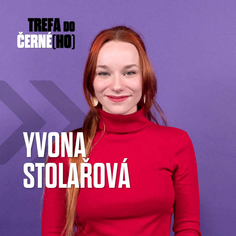 Yvona Stolařová: Ráda bych si někdy zahrála něco jiného než hodnou holku, třeba šlapku. episode artwork