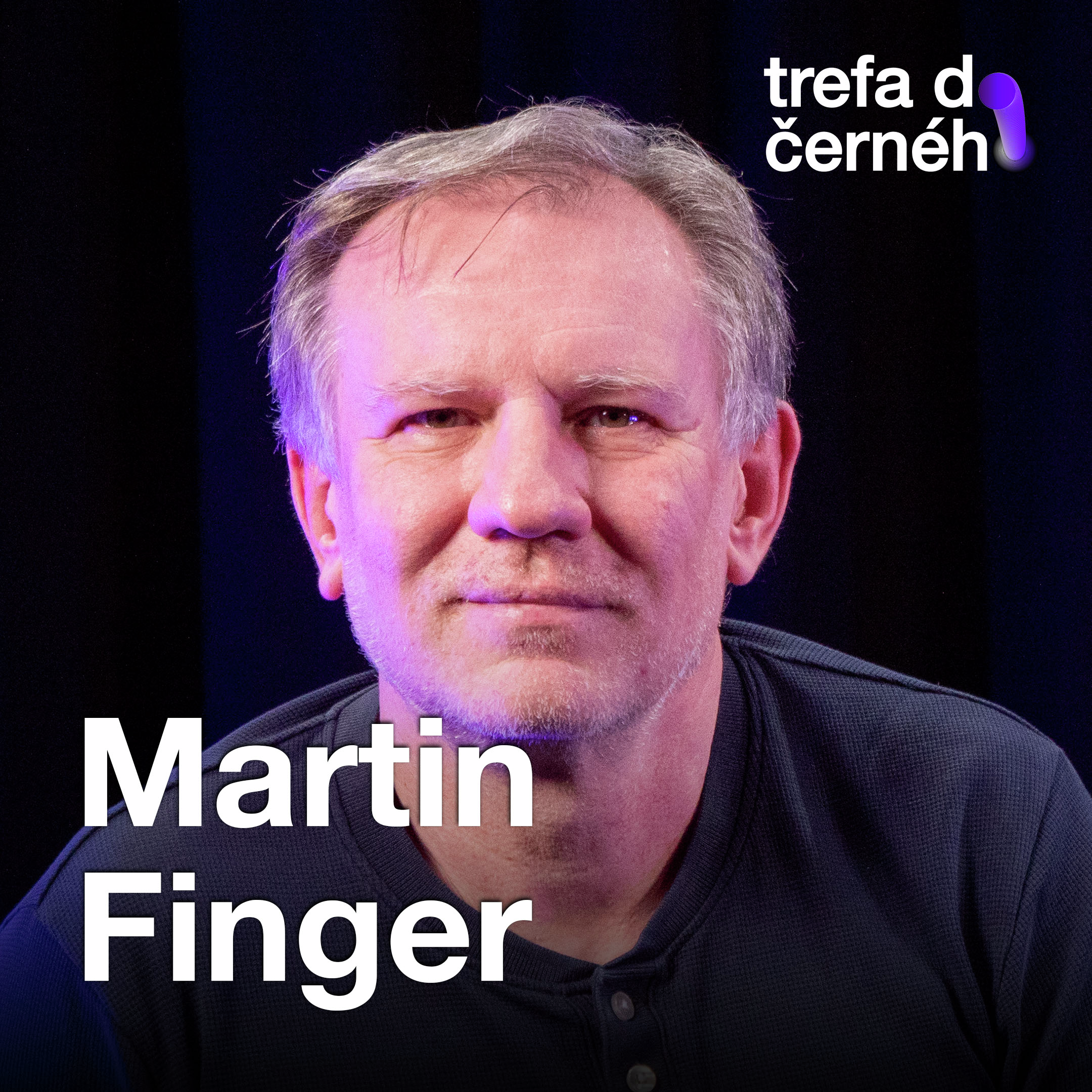 Martin Finger: Nikdy mě nenapadlo, že se budu herectvím živit, jeviště mě ale už od dětství pronásledovalo