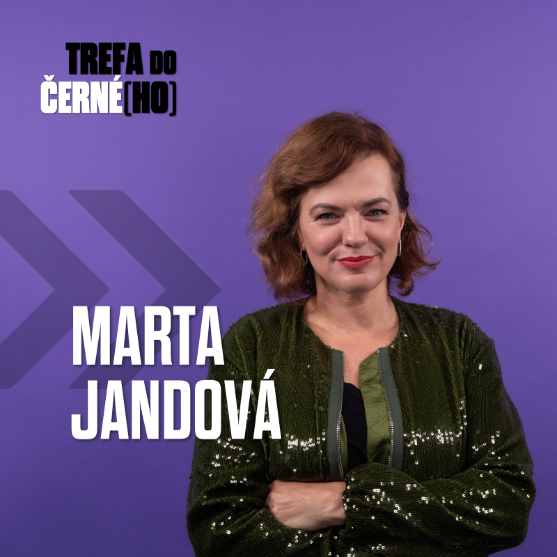 Marta Jandová: Život je moc krátký na to, aby člověk nevyzkoušel spoustu věcí episode artwork