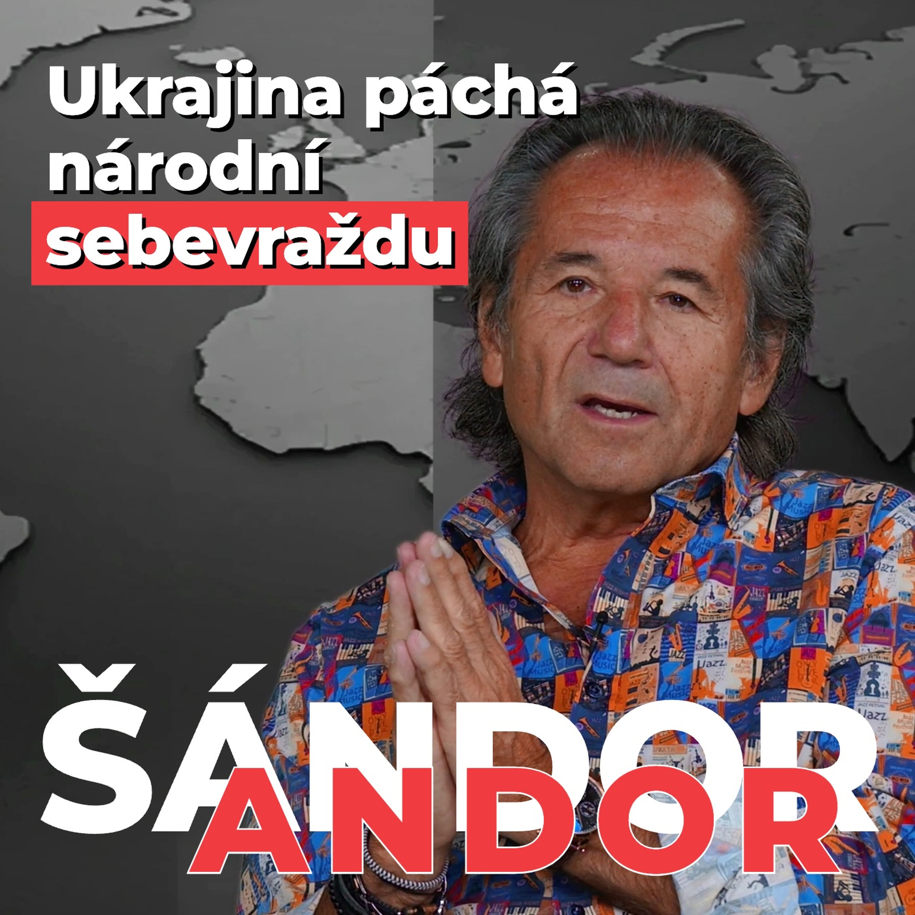 Šándor: Rusko na Ukrajině poraženo nebude. Otázka je, co z té země zbyde. Jaká je bezpečnost Evropy?