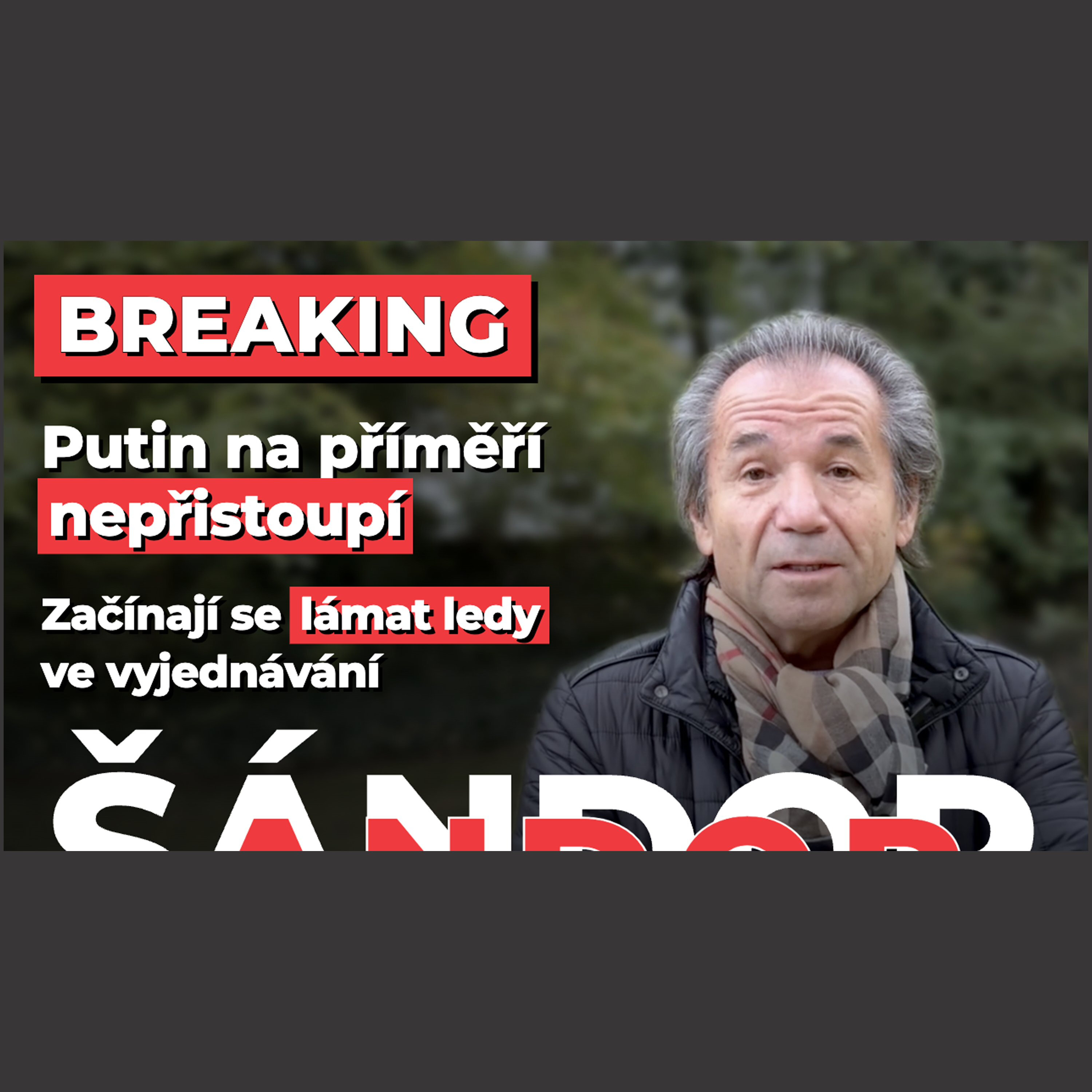 Šándor: Ukrajina chce příměří na současné linii, Putin chce Donbas. Bude za Evropu jednat Pavel?