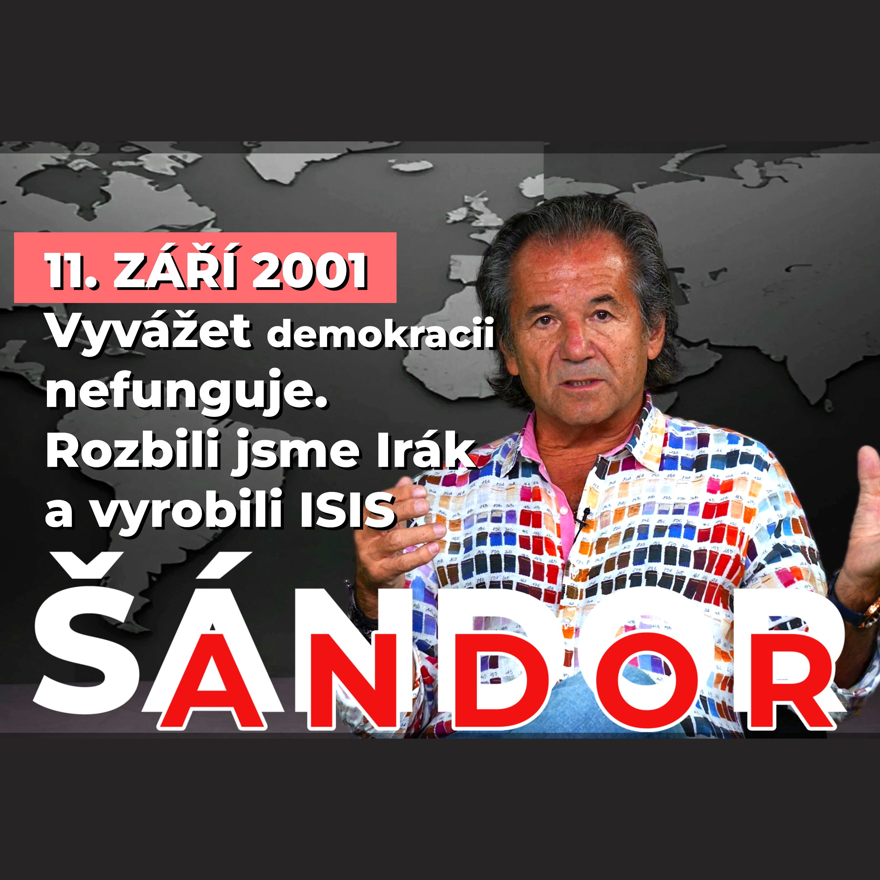 Šándor: 11. zář – Afghánistán stál Česko 21 miliard a 14 mrtvých. Za co položili život?