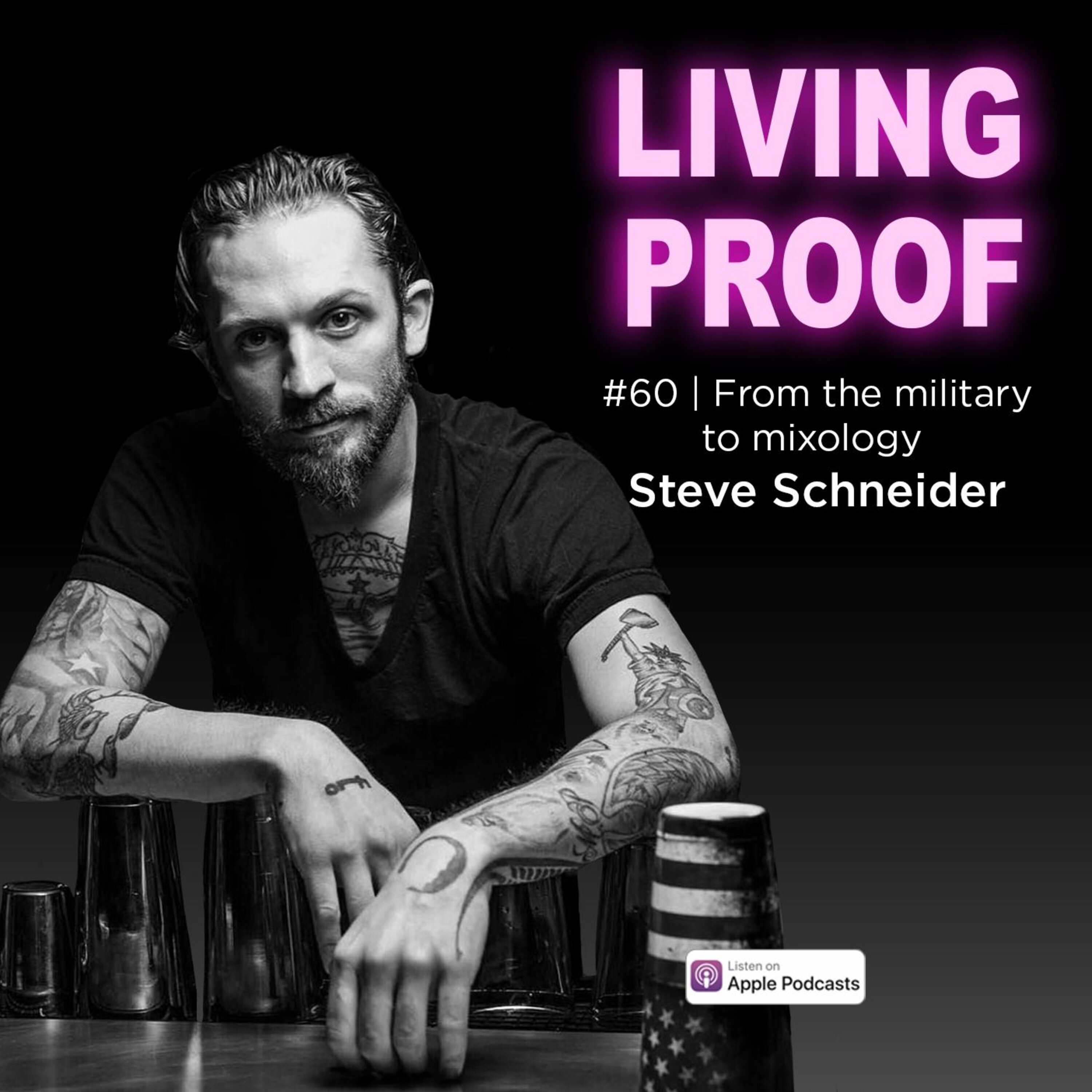 #60 | From the military to mixology with Steve Schneider episode artwork
