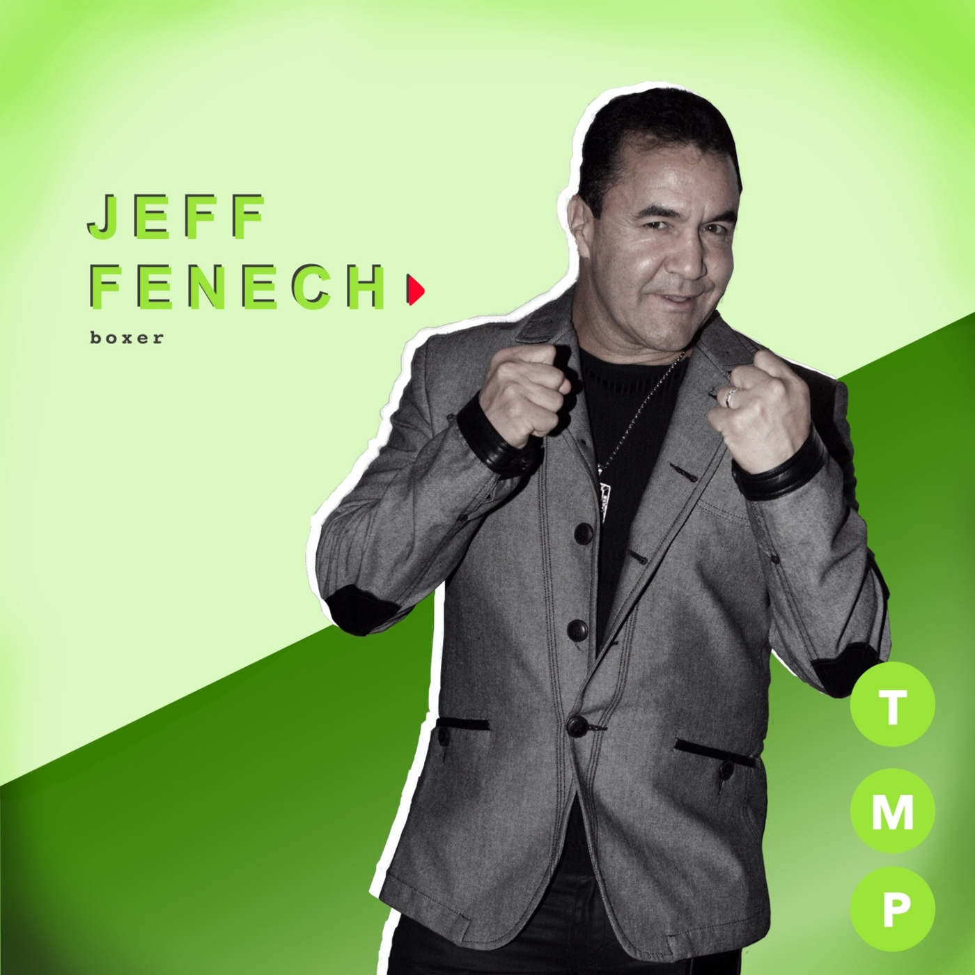 #22 Jeff Fenech - on life, family and fame episode artwork
