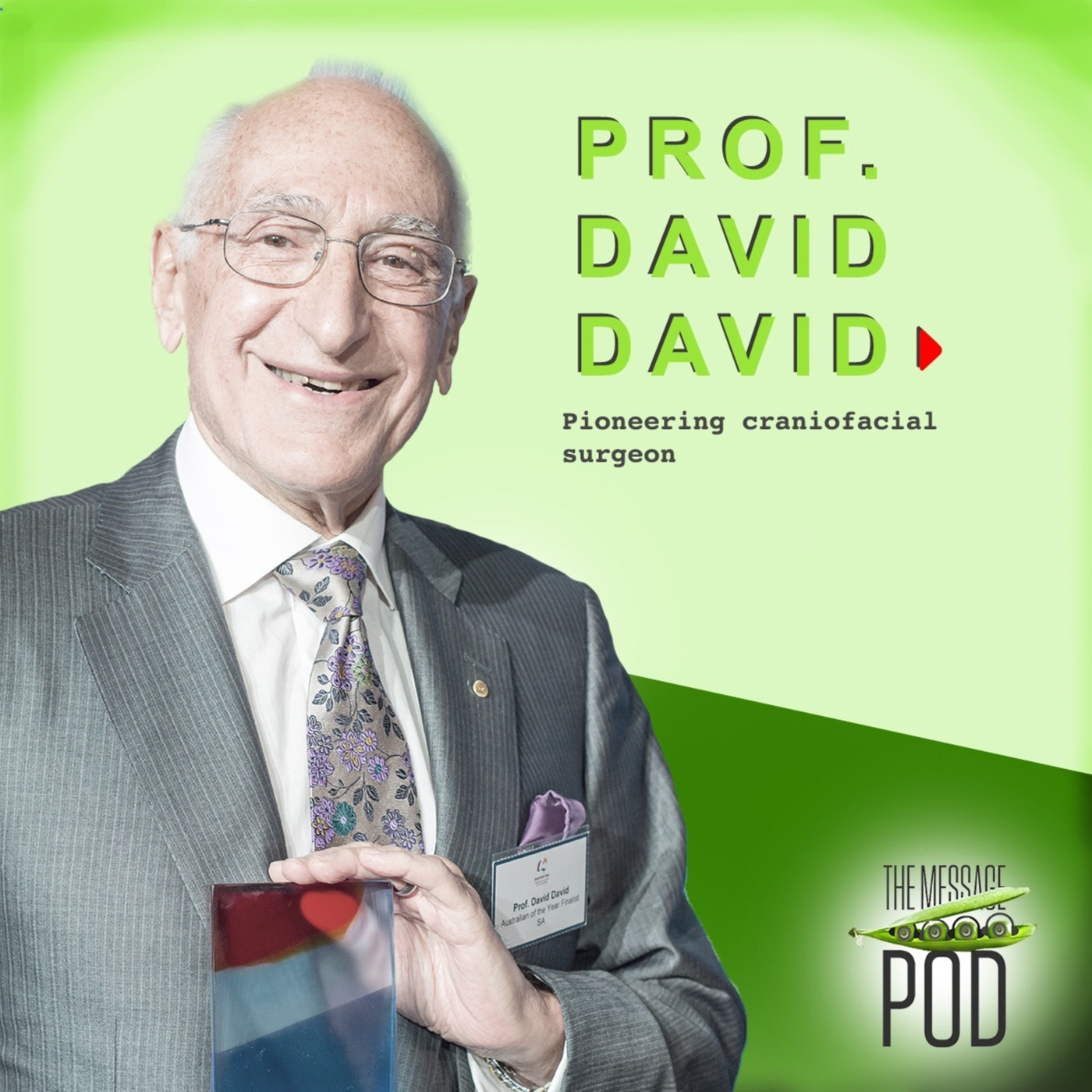 #36 Professor David David - Pioneering craniofacial surgeon episode artwork