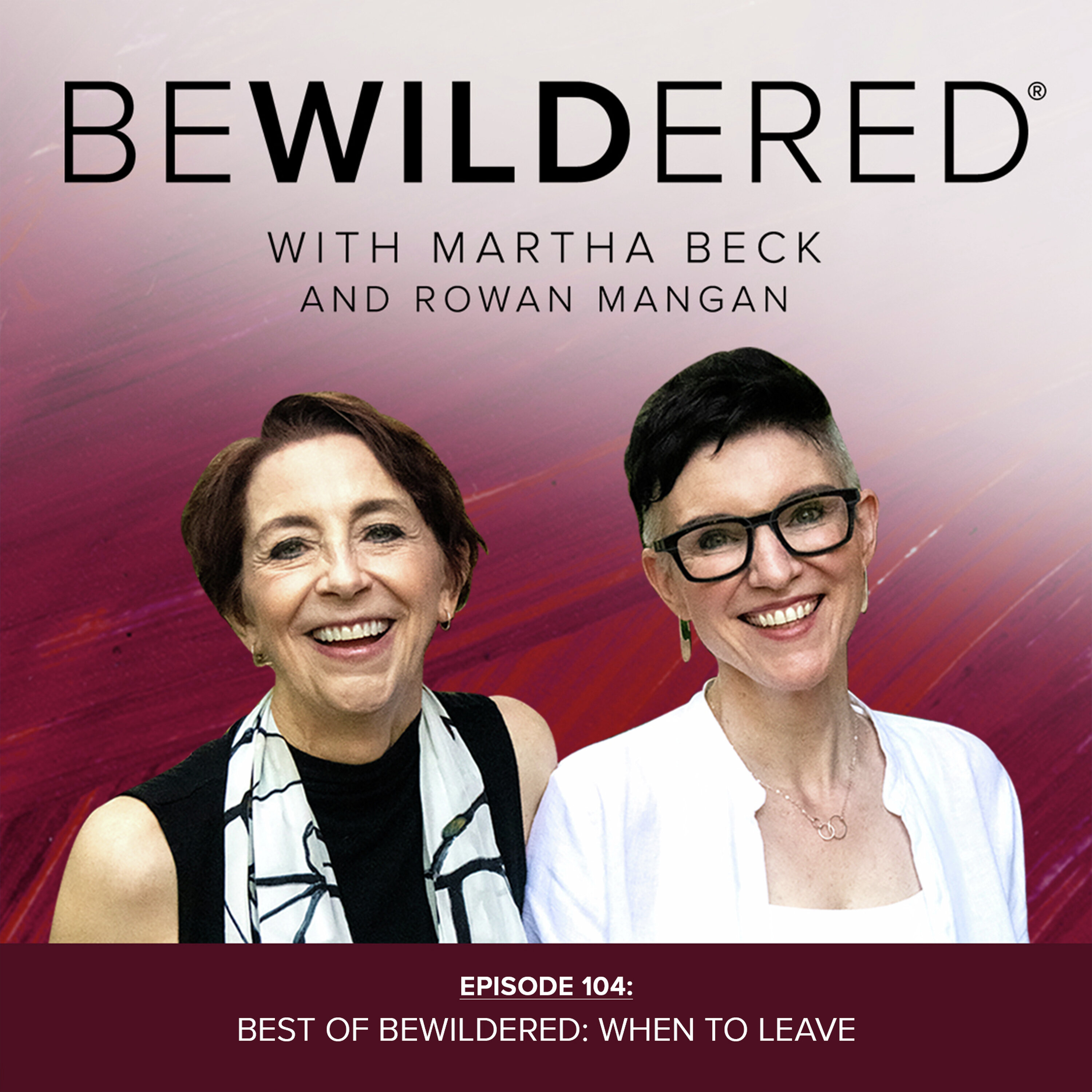 Best of Bewildered: When to Leave episode artwork