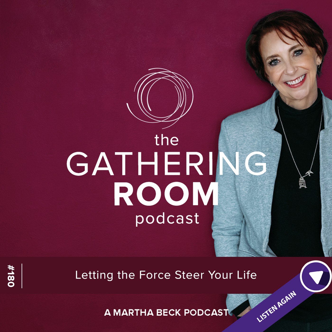Listen Again: Letting the Force Steer Your Life