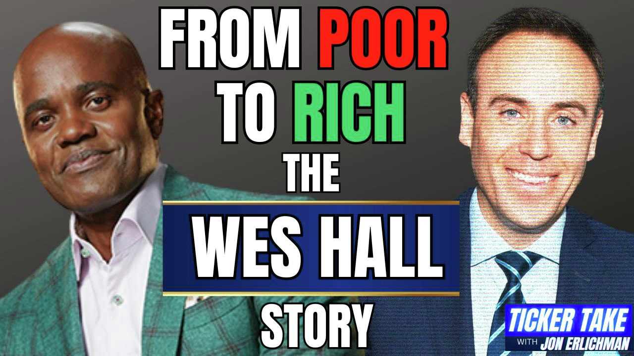 From Poor to Rich - The Wes Hall Story