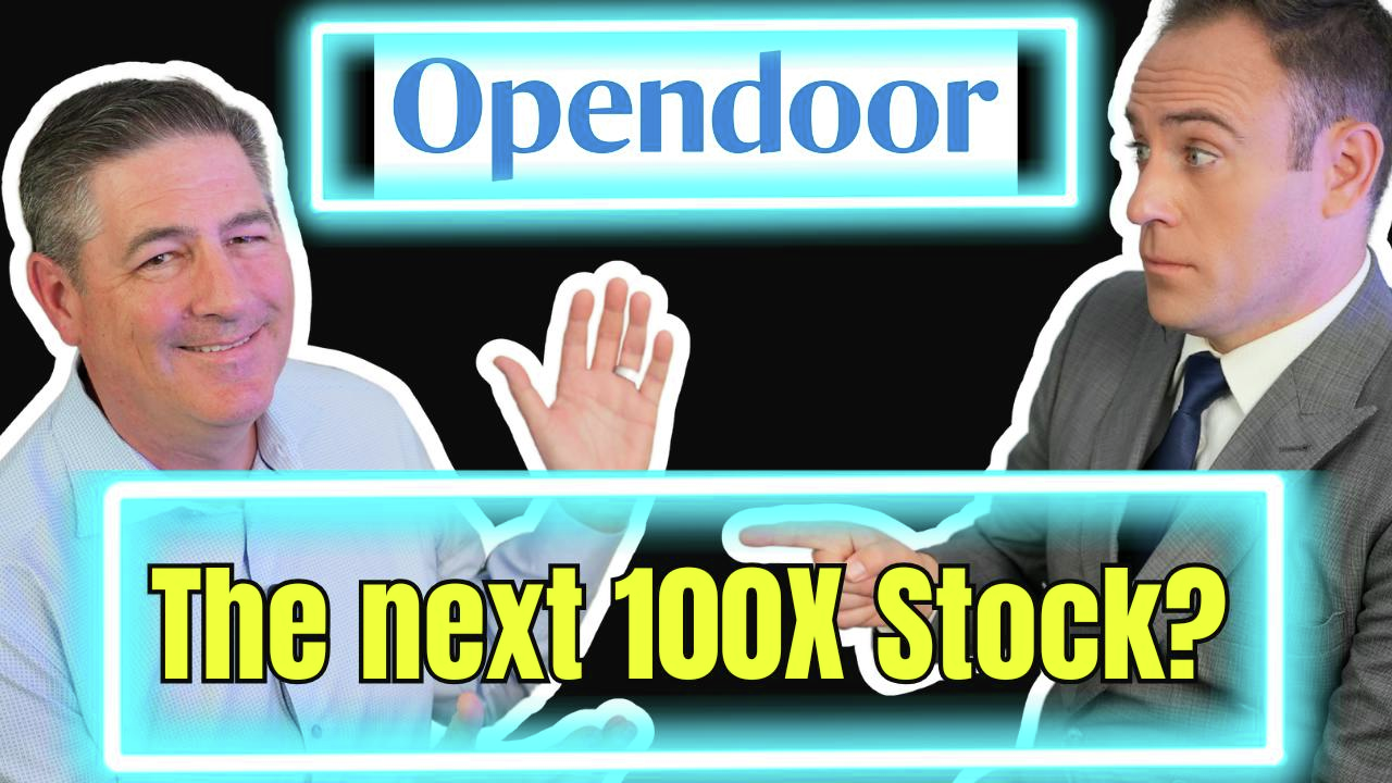 Opendoor - THE NEXT 100X STOCK?