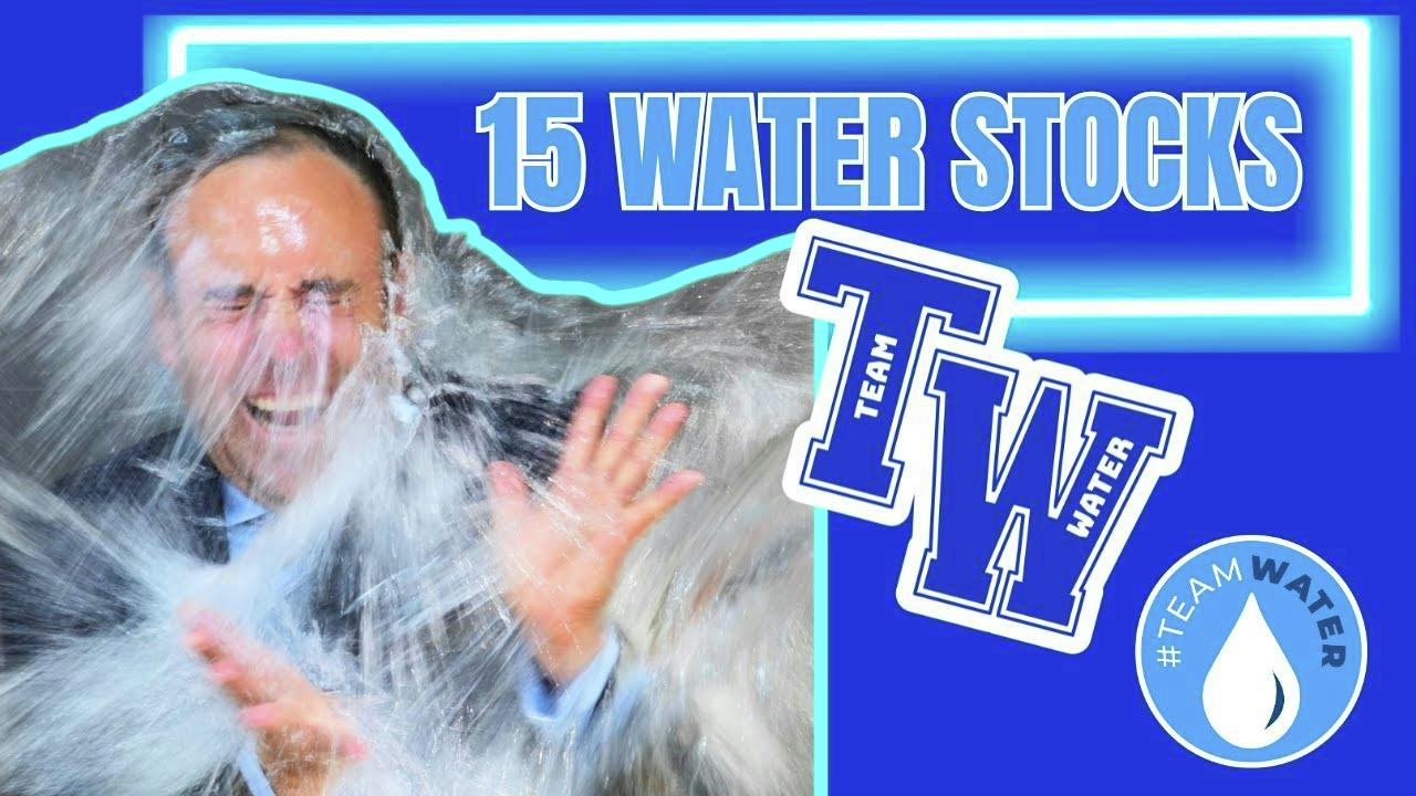 15 WATER STOCKS
