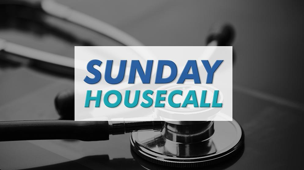 PODCAST: Sunday House Call for Sun. February 18th, 2024