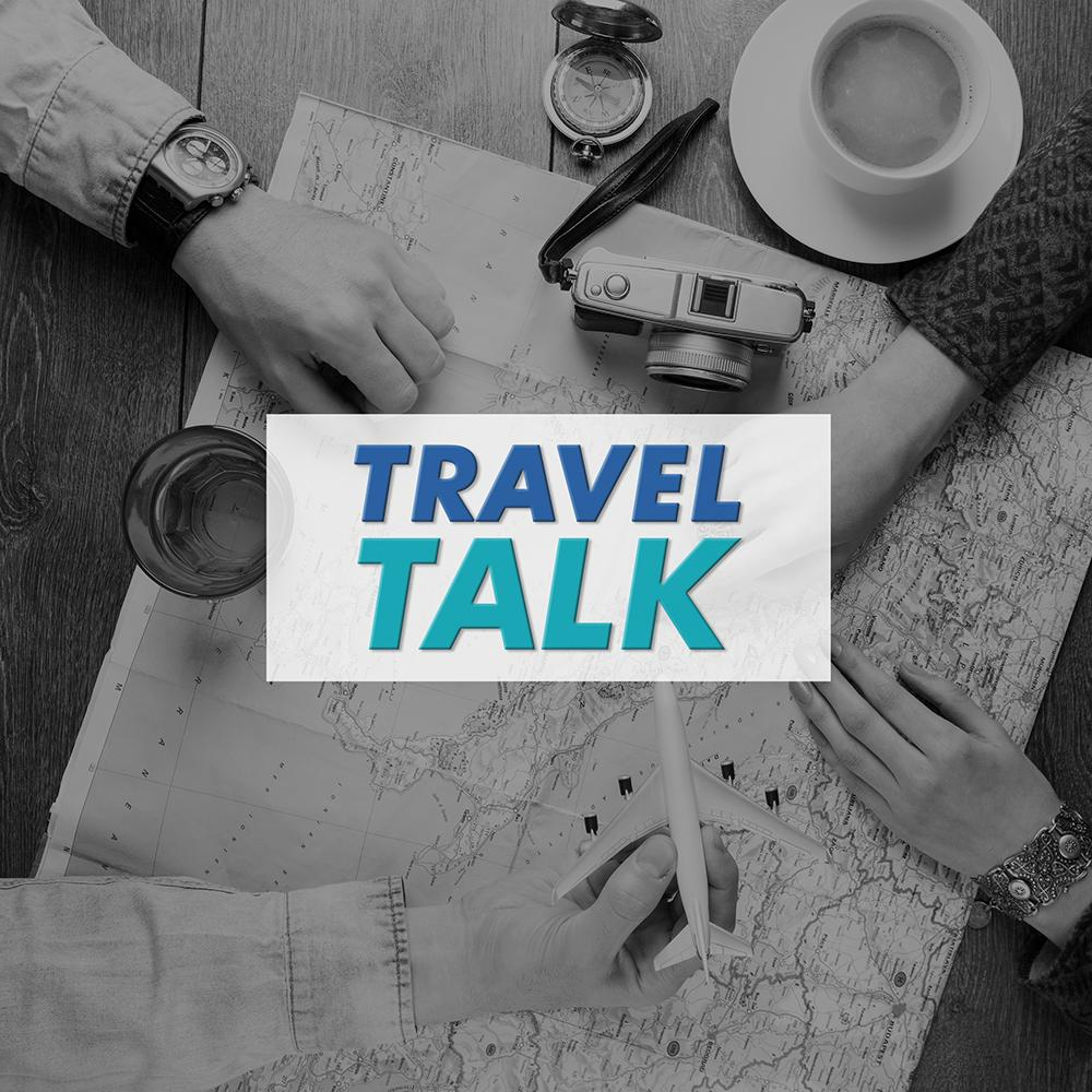 Travel Talk for December 15th, 2019