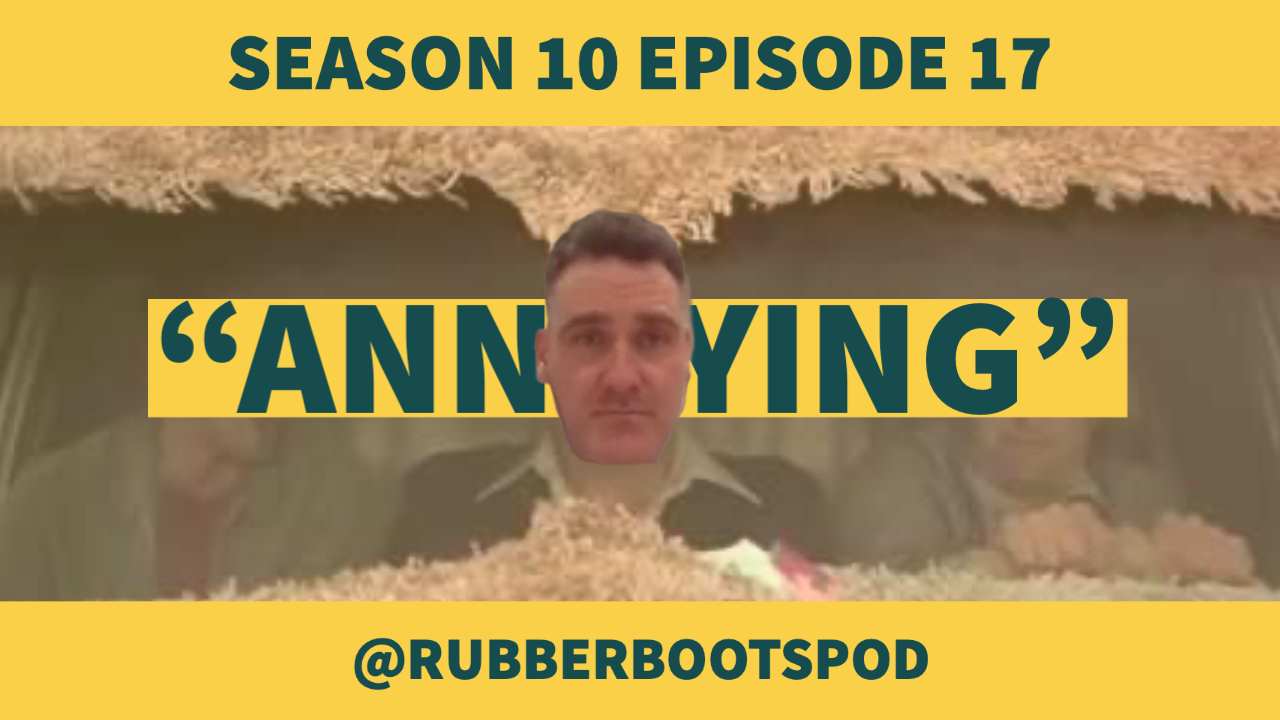 The Rubber Boots Podcast