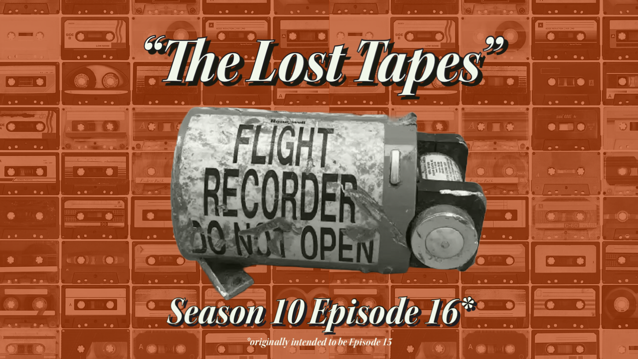 "The Lost Tapes" (S10E16)