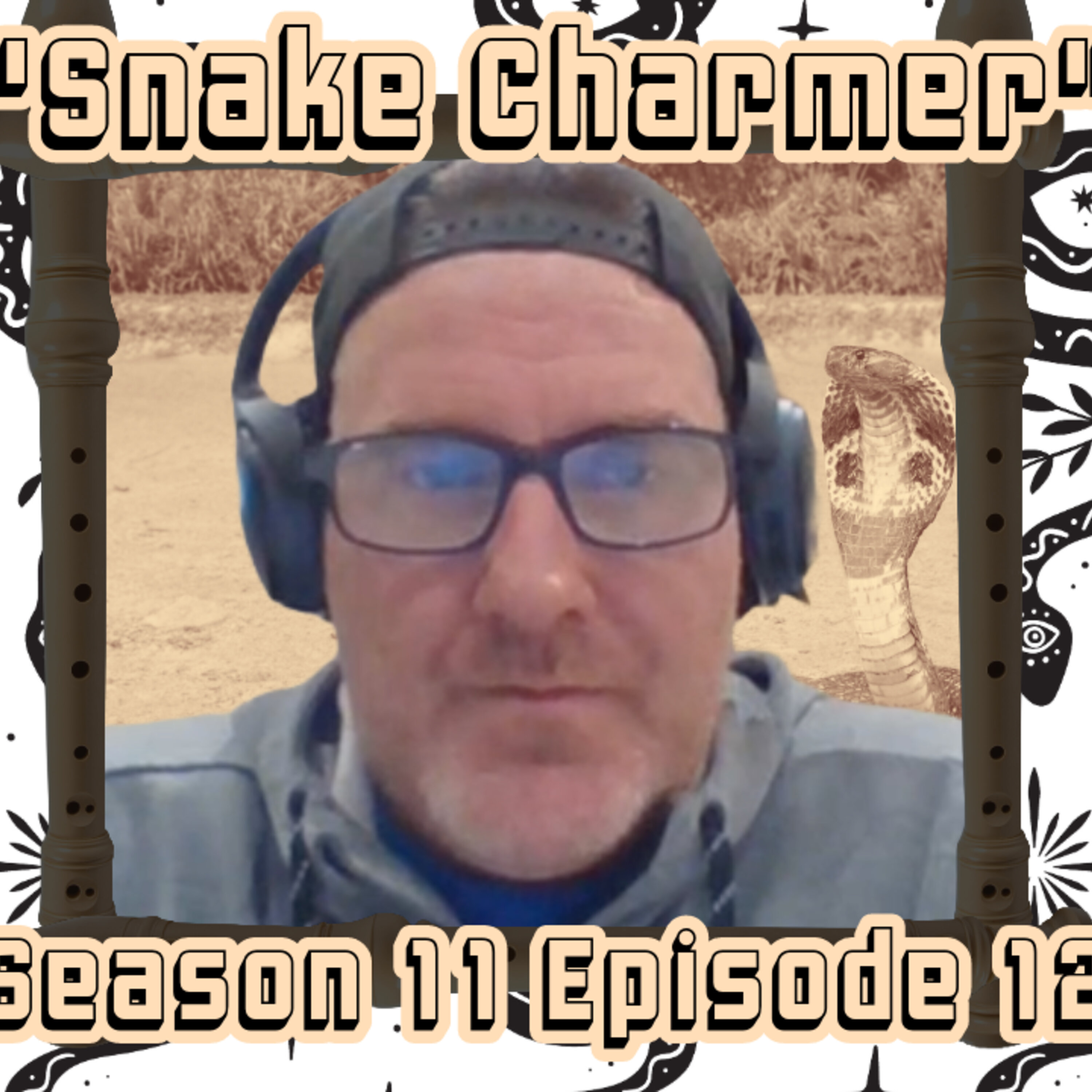 "Snake Charmer" (S11E12)