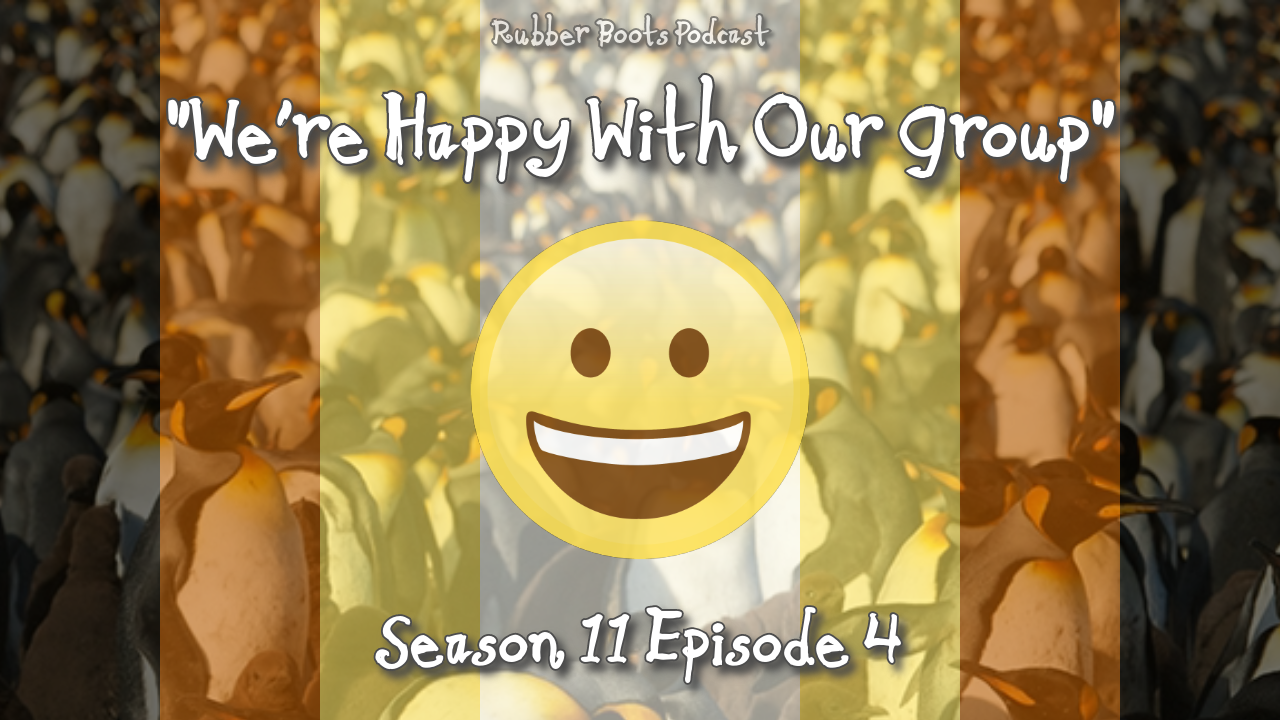 "We're Happy With Our Group" (S11E4)