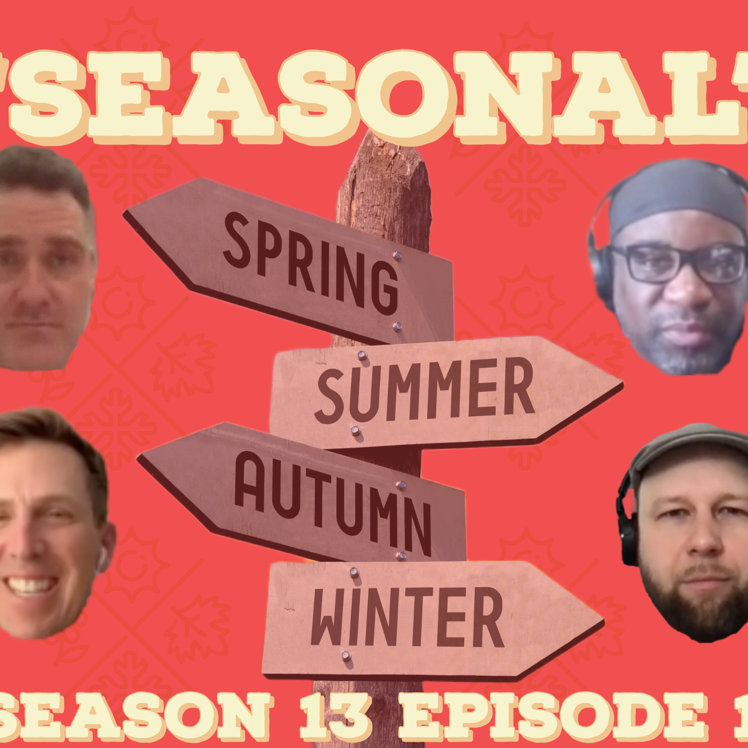 "Seasonal" (S13E1)