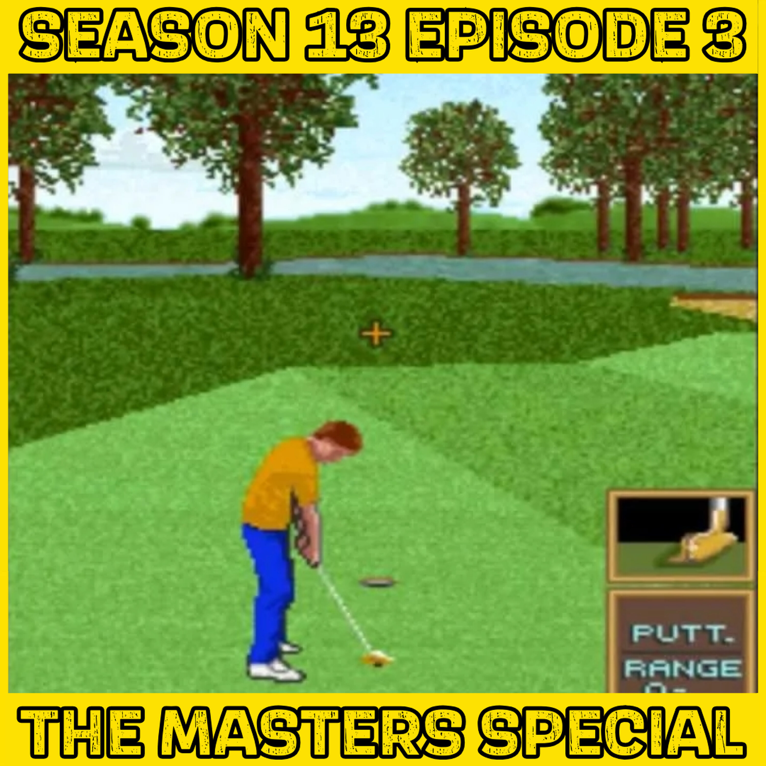 "Masters Madness and Tahoe Takes" (S13E3)