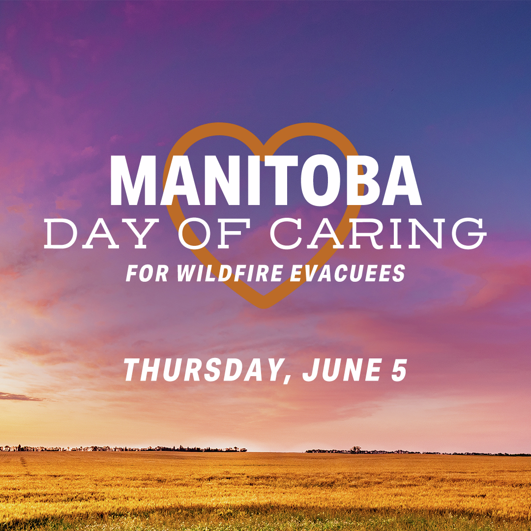 Manitoba Day of Caring for Wildfire Evacuees