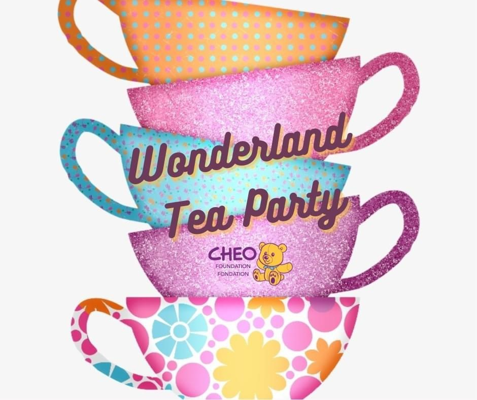 Ottawa's Wonderland Tea Party For Youth Mental Health At CHEO
