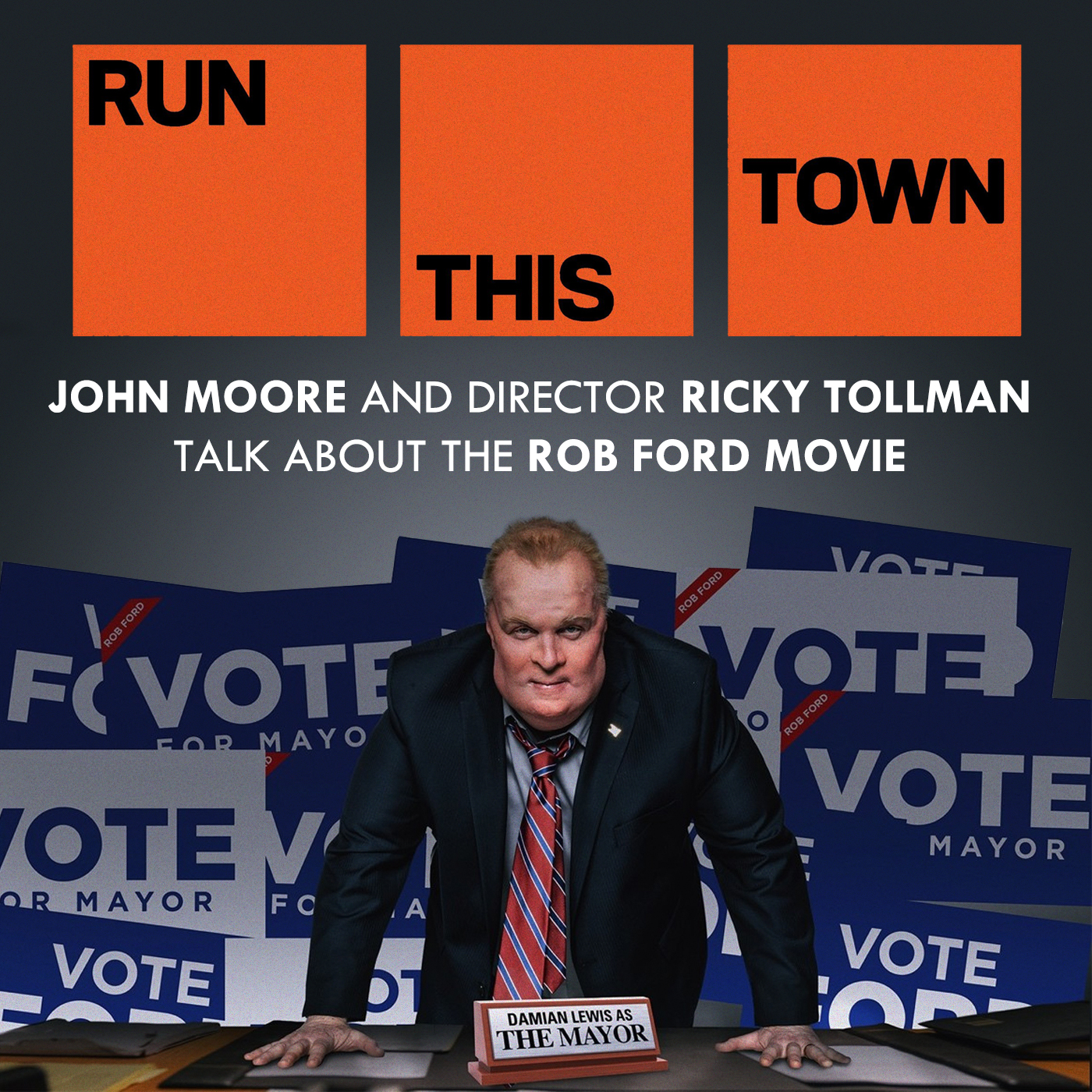 Run This Town: The Rob Ford Movie