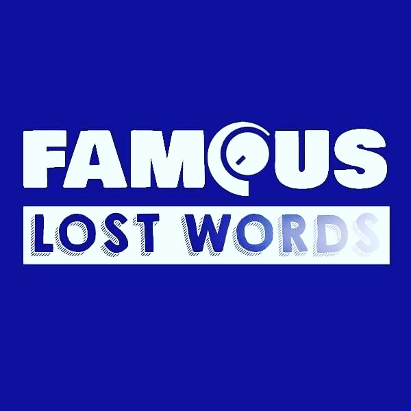 Famous Lost Words