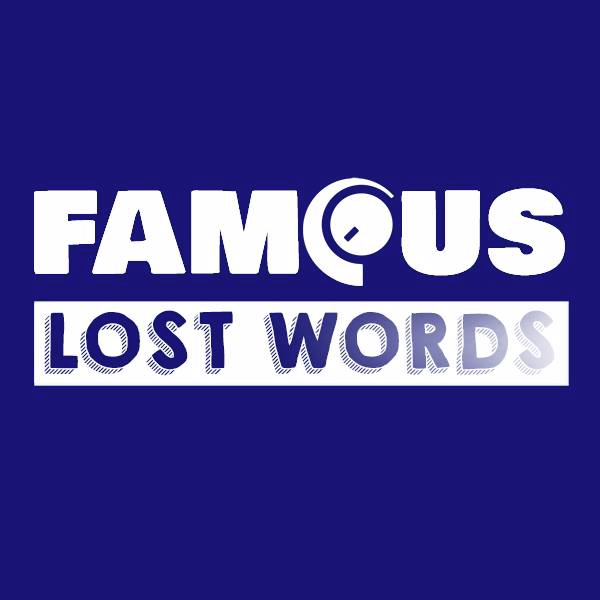 Famous Lost Words