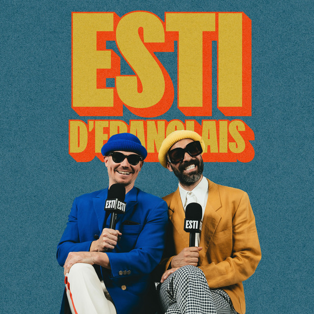 Esti D’Franglais- a new podcast on the two solitudes that define Quebec episode artwork