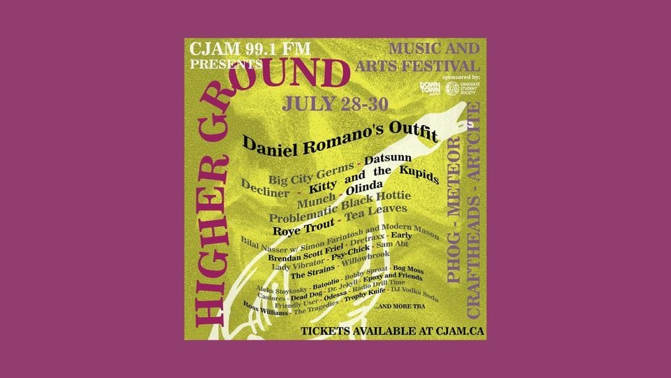 City Building: “Higher Ground Music Festival” by CJAM 99.1FM