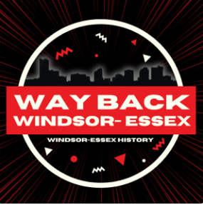 Way Back Windsor-Essex - June 1st, 2026 episode artwork