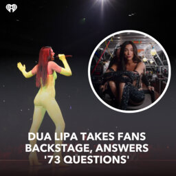 Dua Lipa Takes Fans Backstage, Answers '73 Questions', Kendrick Lamar Shares Family News On Album Cover, Red Hot Chili Peppers Pull Out Of 'Billboard' Music Awards