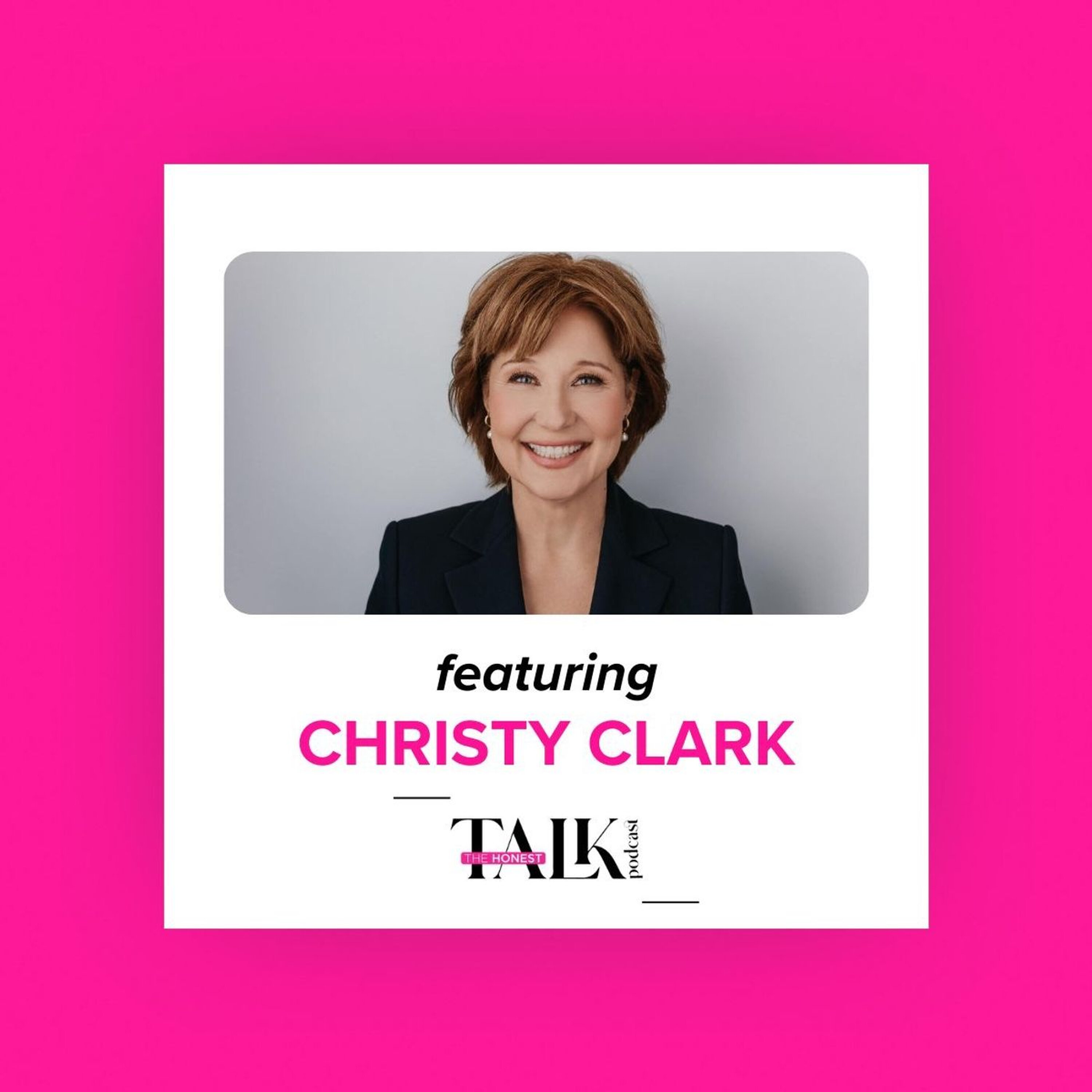 Former BC Premier Christy Clark talks politics, parenting, and the double standards faced by female leaders episode artwork