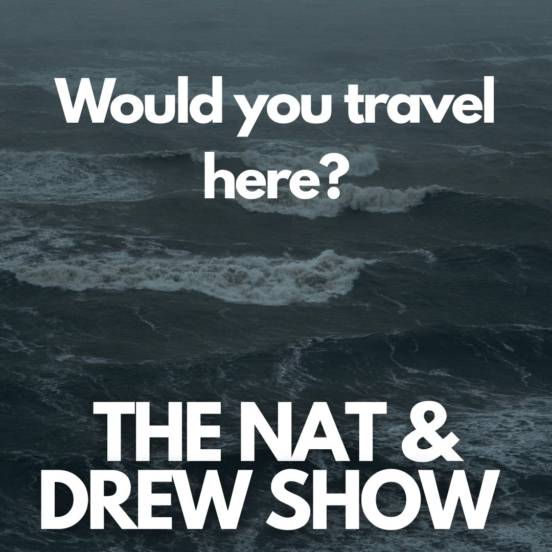 cover of episode The Nat & Drew Show Podcast - Hard pass, or pack the bags?