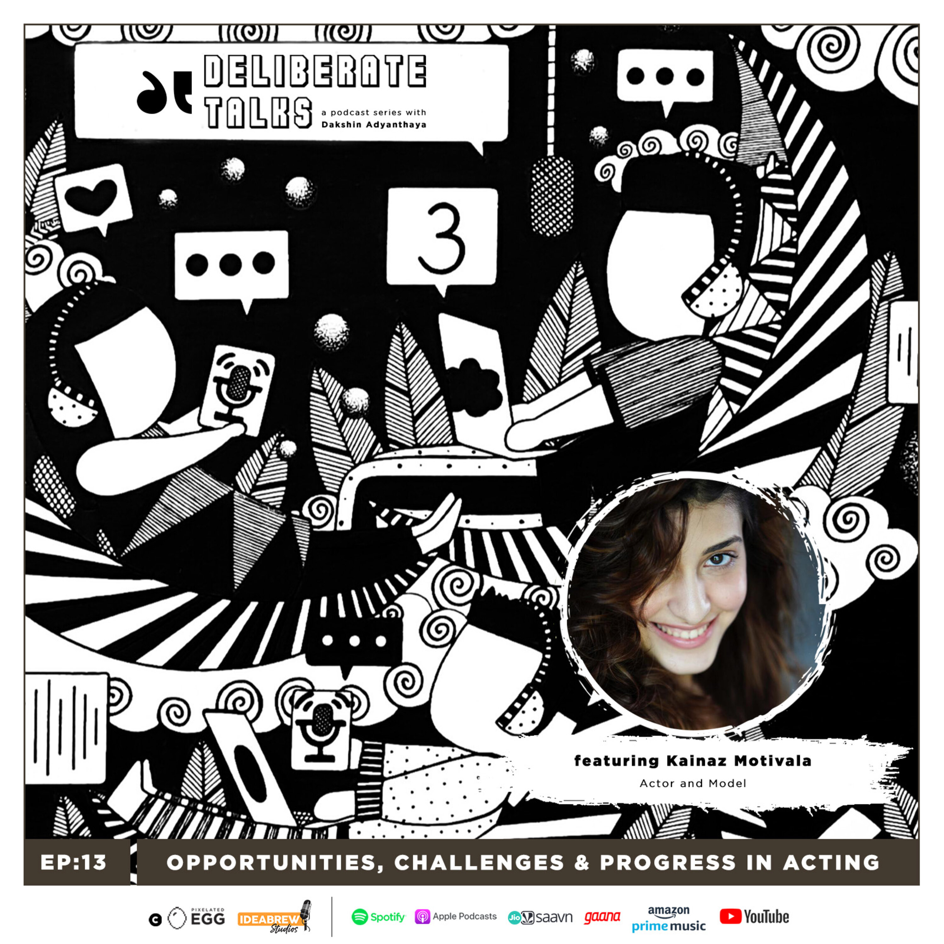 Opportunities, Challenges and Progress in Acting ft. Kainaz Motivala thumbnail