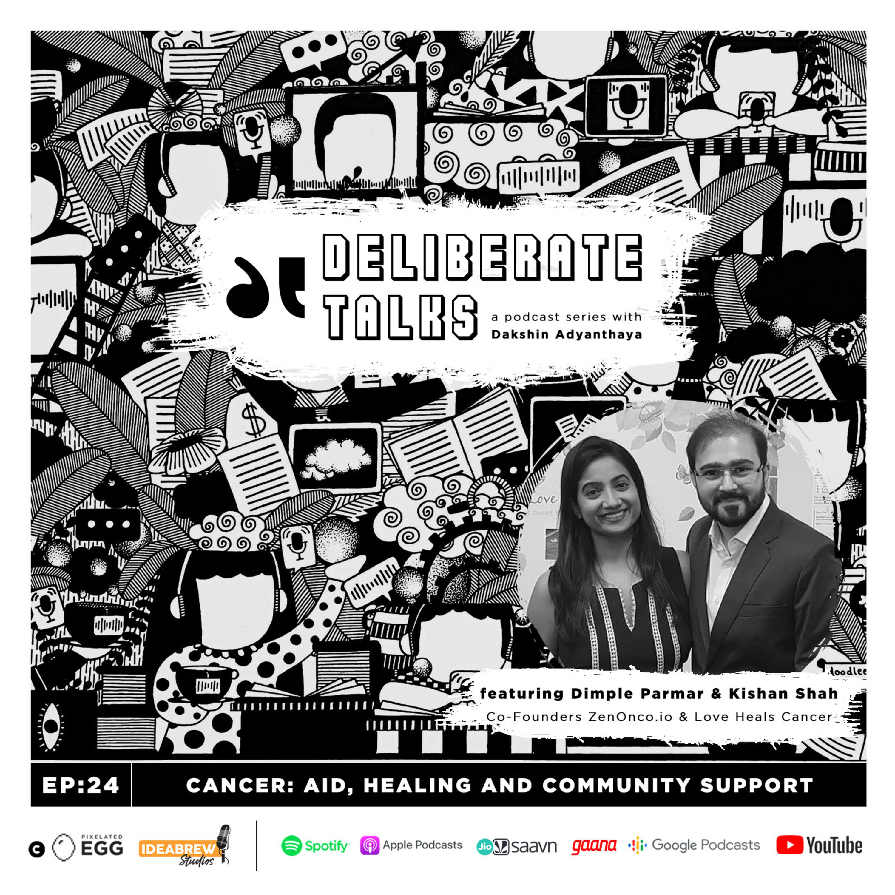 Cancer: Aid, Healing and Community Support ft. Dimple Parmar and Kishan Shah thumbnail