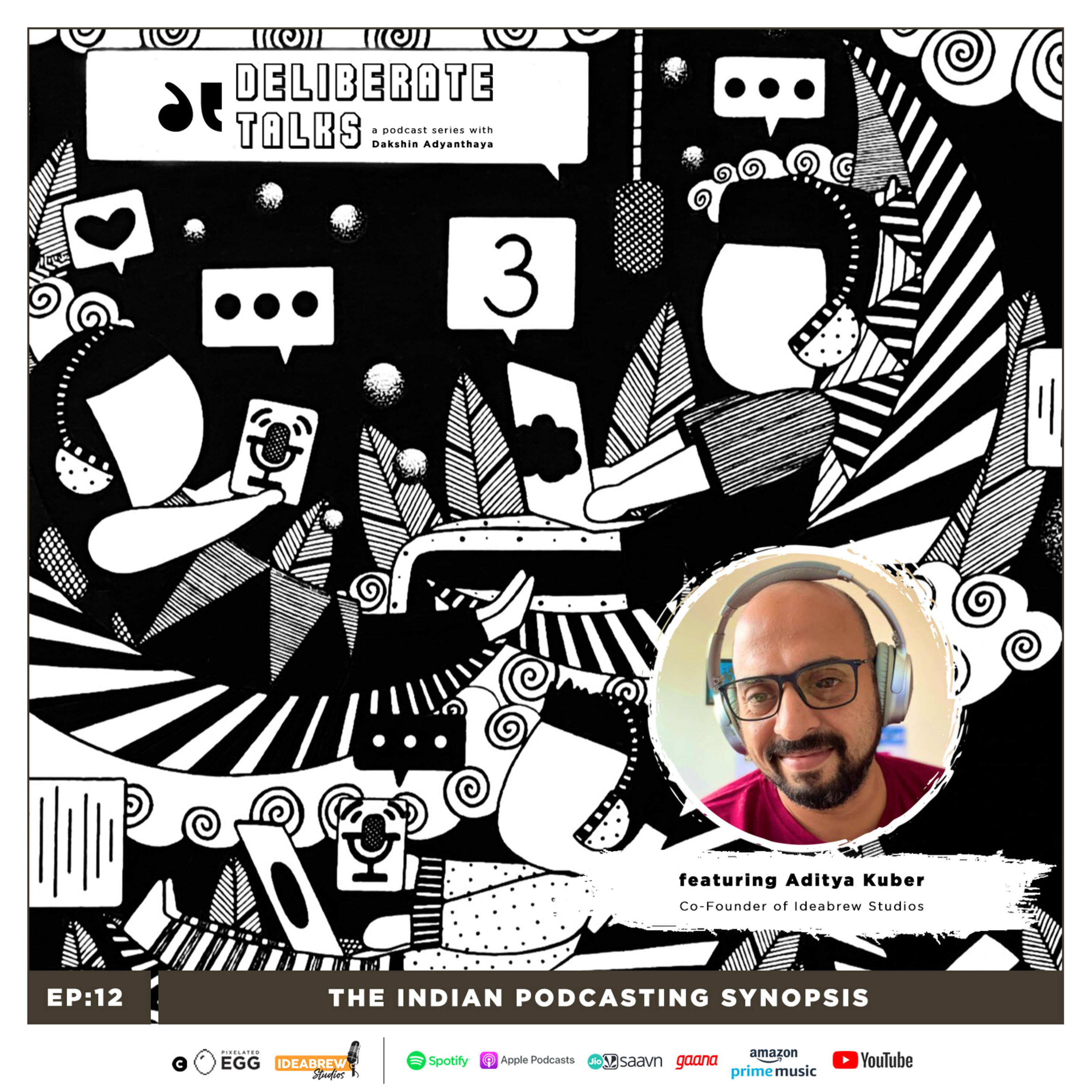 The Indian Podcasting Synopsis ft. Aditya Kuber thumbnail