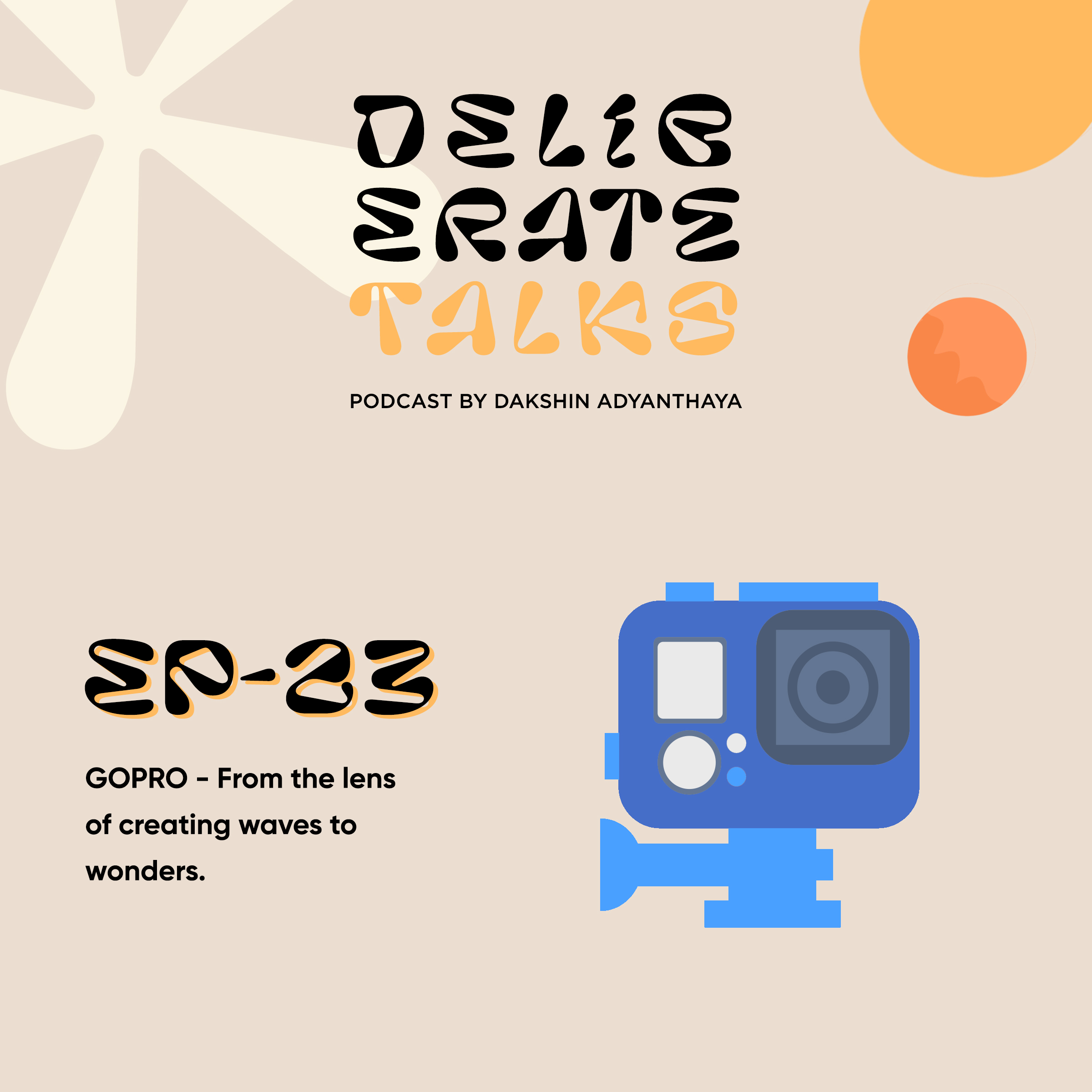 Deliberate Talks (Table For One): GOPRO - From the lens of creating waves to wonders thumbnail